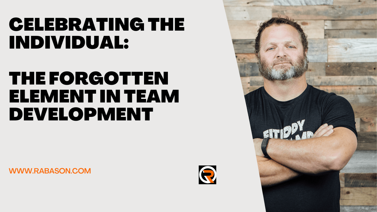 Celebrating the Individual: The Forgotten Element in Team Development