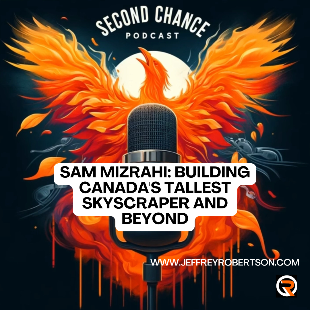Sam Mizrahi: Visionary Entrepreneur Transforming Canada’s Skyline